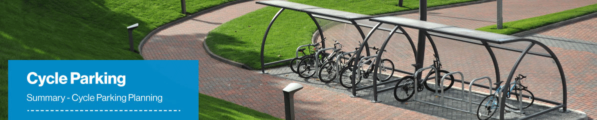 Cycle Parking Planning Summary Banner 